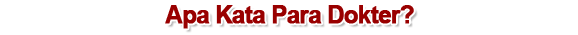 apa kata para dokter